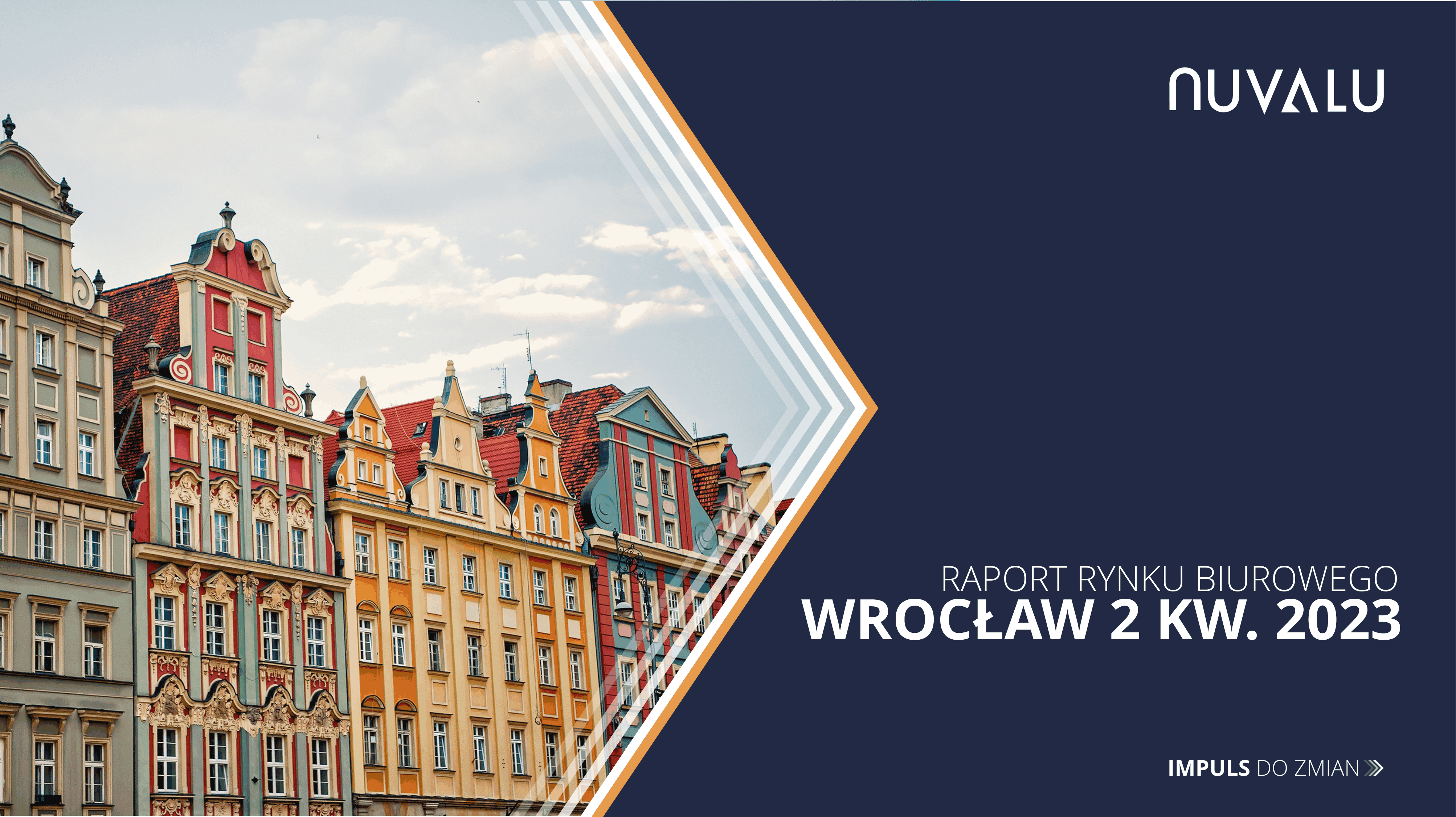 Raport Nuvalu nieruchomości biurowe Wrocław 2Q 2023